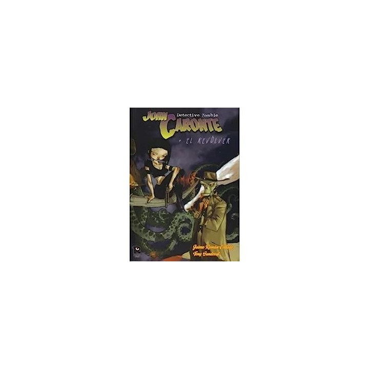 JOHN CARONTE DETECTIVE ZOMBIE + REVOLVER